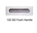 120 SS Flush Handle