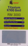 TITANIUM K900 8 MIL RONO SECURITY FILM