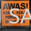 Awas Kerja Kerja Pembinaan Di Hadapan Sign Safety Signage