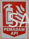 Pemadam Api Sign Safety Signage