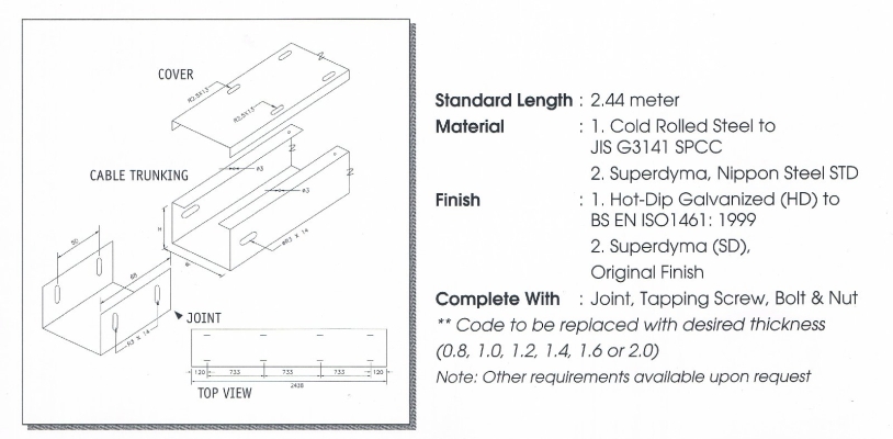 HOT-DIP GALVANIZED / SUPERDYMA Stainless steel 304,316 / Aluminium A1100 CABLE TRUNKING (OUTDOOR USE )