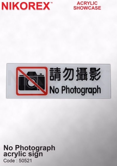 50521-NO PHOTOGRAPH ACRYLIC SIGN