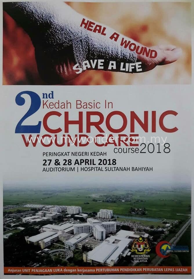 2nd Kedah Basic In Chronic Wound Care Course 2018