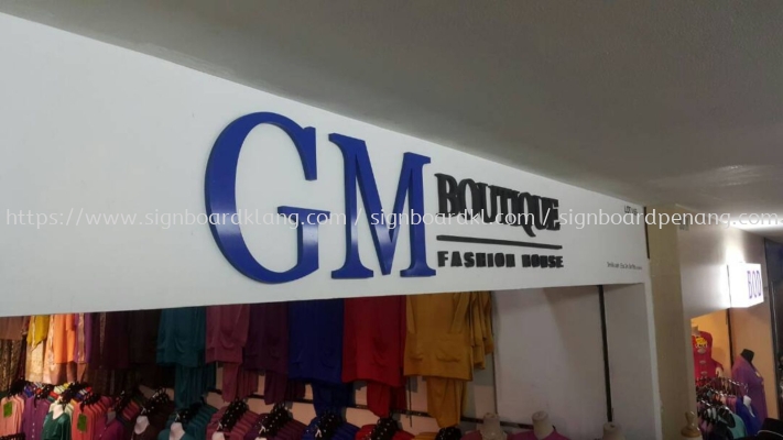 GM Boutique Fashion House 3D acrylics Signage at Alam Center Shah Alam