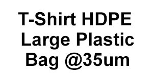 T-Shirt HDPE Large Plastic Bag @ 35um