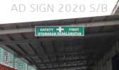 Safety First Signboard Signboard Maker Puchong Selangor Malaysia G.I Board