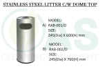 STAINLESS STEEL LITTER BIN C/W DOME TOP  Tong Sampah Keluli Tahan Karat Tong Sampah 