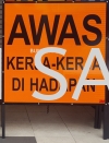 Awas Sign Safety Signage