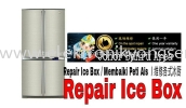 Repair Ice Box, Repair Refrigerator, Repair Fridgeά,άޱ,άޱ,άѩ Membaiki Peti Sejuk 