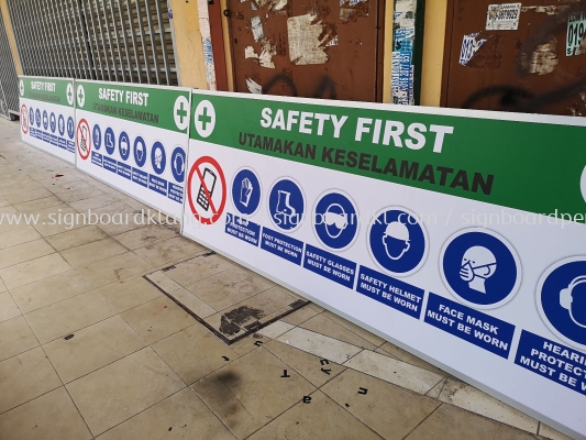 Safety First Signage signboard design supply and install at klang and Kuala Lumpur