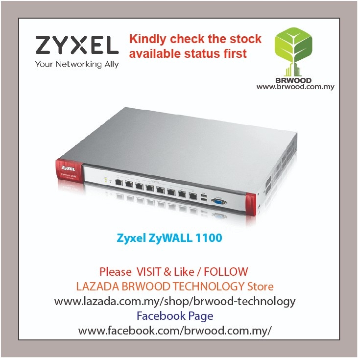 Zyxel ZyWALL 1100: UTM FIREWALL APPLIANCE FIREWALL ZYXEL NETWORK NETWORK  SYSTEM Selangor, Malaysia, Kuala Lumpur (KL), Puchong Service, Installation  | Brwood Technology