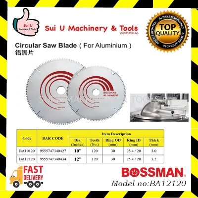 BOSSMAN BA12120 12" 120T Circular Saw Blade for Aluminium