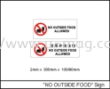 "NO OUTSIDE FOOD" Sign SIGNAGE
