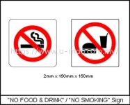 "NO FOOD & DRINK" / "NO SMOKING" Sign