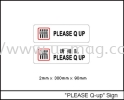 "PLEASE Q-up" Sign SIGNAGE