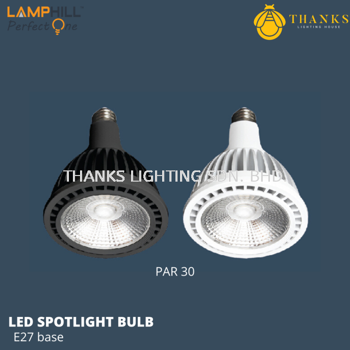 PAR30 E27 LED Spotlight Bulb LED Light Bulbs Light Bulbs Perak, Malaysia,  Ipoh | THANKS LIGHTING HOUSE