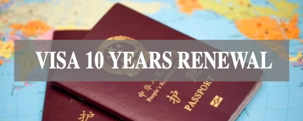 VISA 10 YEARS RENEWAL