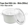 Single Wall Paper Bowl 850cc with cover (Plain White) Paper Bowl Bowl