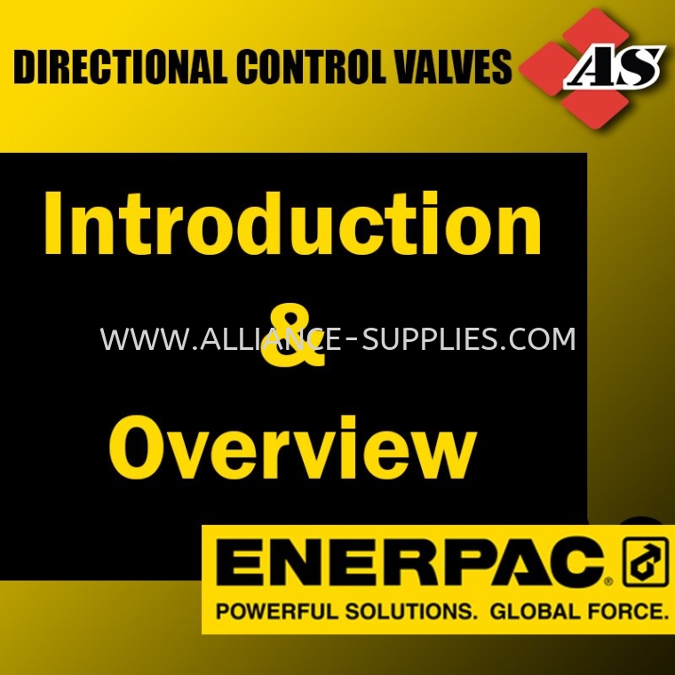 ENERPAC Introduction & Overview ENERPAC Directional Control Valves ENERPAC