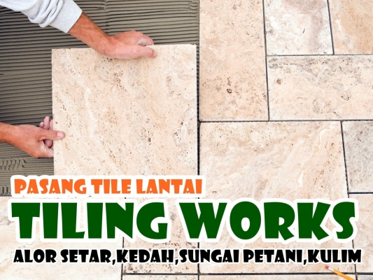 Tukang Pasang Tile Kedah / Alor Setar