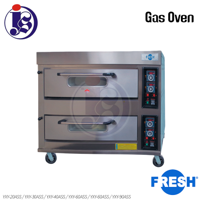 FRESH Gas Oven YXY-20ASS / YXY-30ASS / YXY-40ASS / YXY-60ASS / YXY-S-60ASS / YXY-90ASS