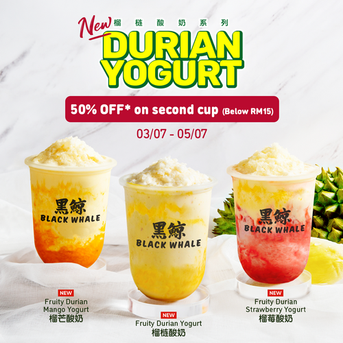 50% OFF for 2nd Cup of Durian Yogurt Series