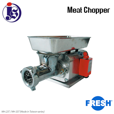 FRESH Meat Chopper MH-237 / MH-337 (Made in Taiwan)