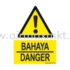 Bahaya Signage Safety Signs