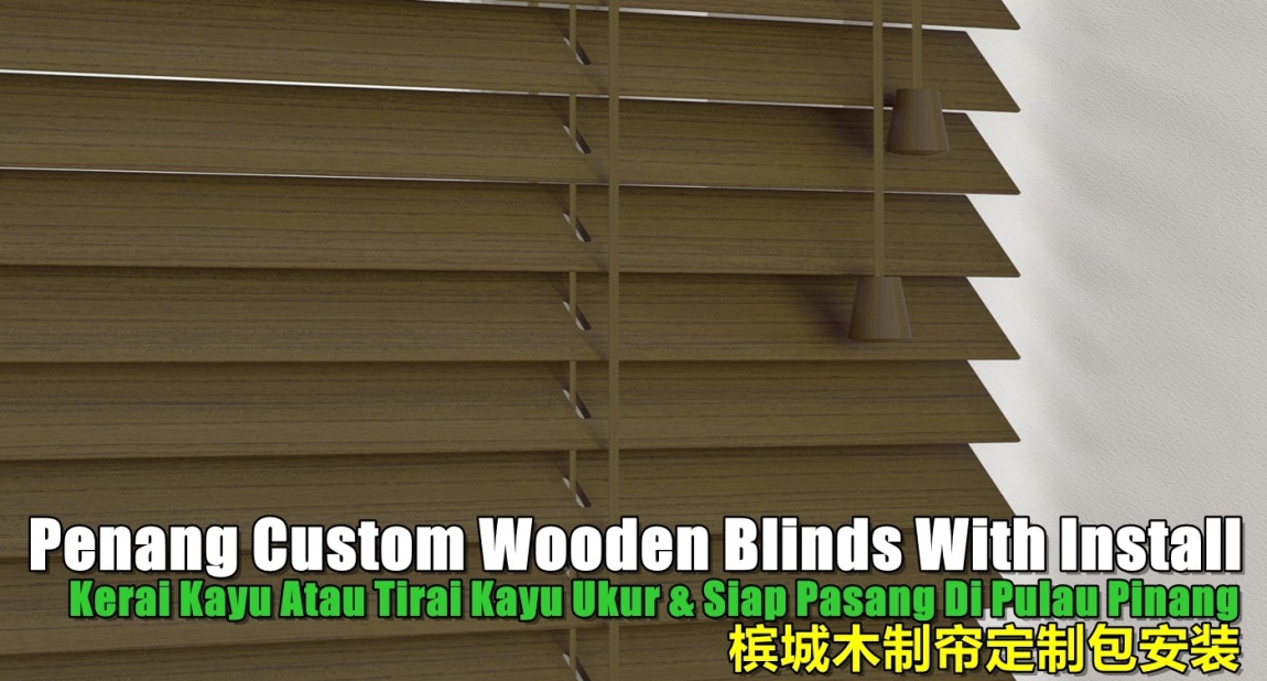 Custom Wooden Blinds With Install Penang Wooden Blinds / Bamboo Blinds Curtain Furnishing & Wallpaper Merchant Lists