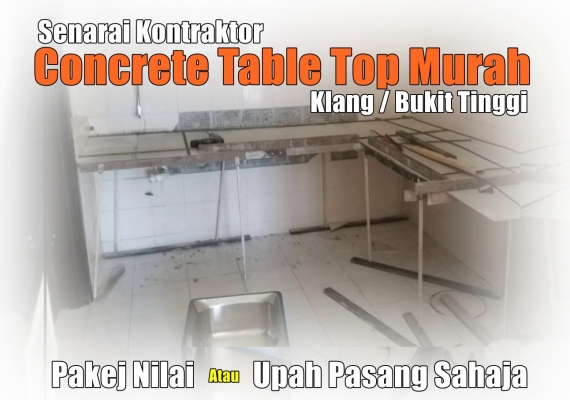 Kitchen Concrete Table - Workmanship Only - Klang / Bukit Tinggi