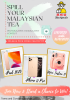 Spill Your Malaysian Tea Photography and Videography Competition