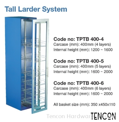 Tall Larder System (400mm TPTB400-4, TPTB400-5, TPTB400-6)