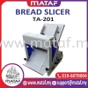 Mesin Hiris Roti/ Potong Roti/ Bread Slicer TA-201 BREAD SLICER BAKERY EQUIPMENT