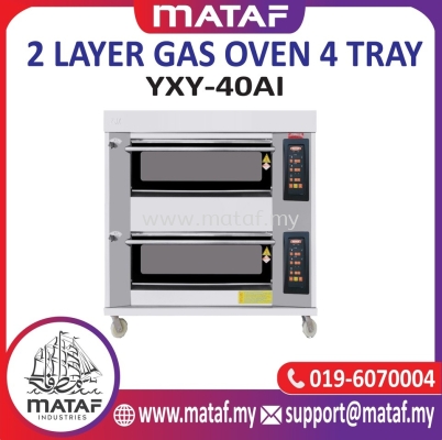 2 Layer Gas Oven 4 Tray YXY-40AI