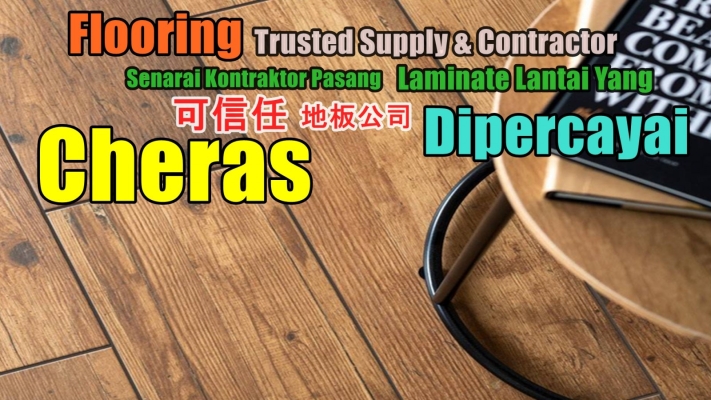 11 Trusted Flooring Contractor In Cheras