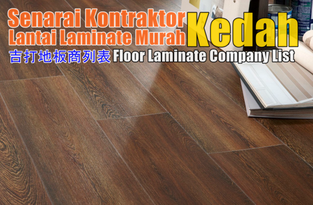 4 Trusted Flooring Contractor In Kedah