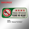 680602 - Signage No Helmet SIGNAGE PLATE SALES & PROMOTION CARDS