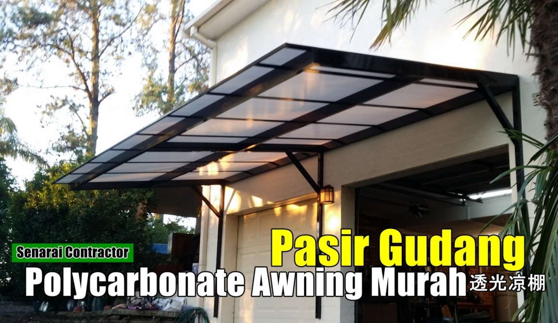 Pasir Gudang Polycarbonate Awning  Johor Bahru / Johor Jaya / Pasir Gudang / Ulu Tiram / Skudai / Bukit Indah Awning & Roofing Contractor Awning & Roofing Merchant Lists