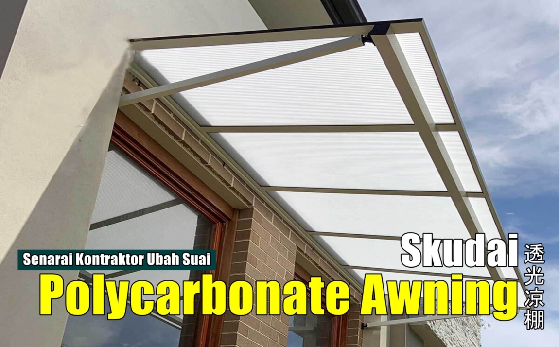 Polycarbonate Awning Skudai Johor Bahru / Johor Jaya / Pasir Gudang / Ulu Tiram / Skudai / Bukit Indah Awning & Roofing Contractor Awning & Roofing Merchant Lists