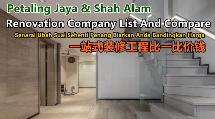 Petaling Jaya & Shah Alam 5 Trusted Renovation Compare