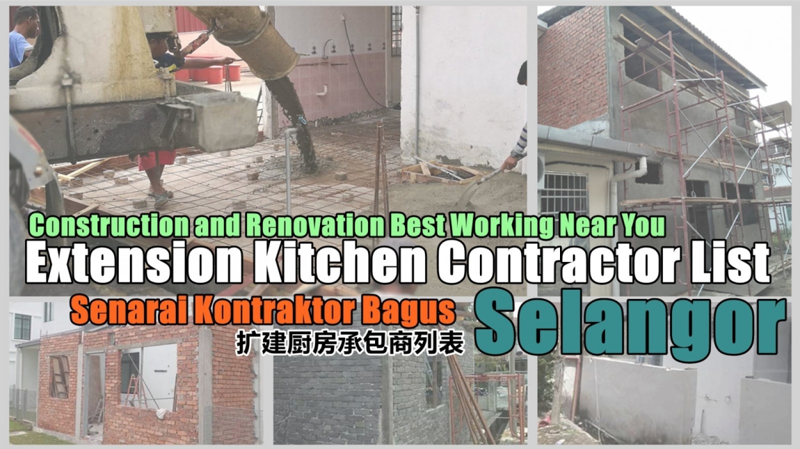 Senarai Kontraktor Exten Dapur Balakang Rumah &  Ubah Suai Di Selangor Kontraktor Pembinaan Di Kuala Lumpur / Selangor / Petaling Jaya / Shah Alam Pembinaan & Rumah Sambungan Senarai Pedagang