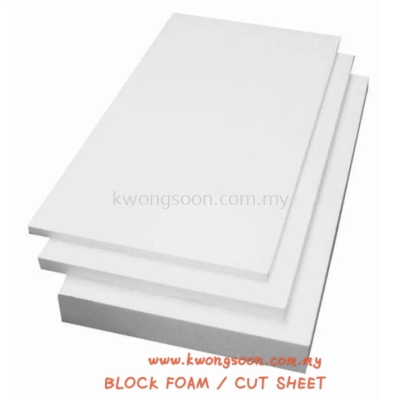 FOAM SHEET / BLOCK FOAM / CUT SHEET