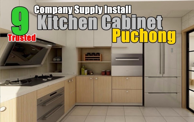 9 Recommended Company Custom Kitchen Cabinet And One Stop Renovation Puchong