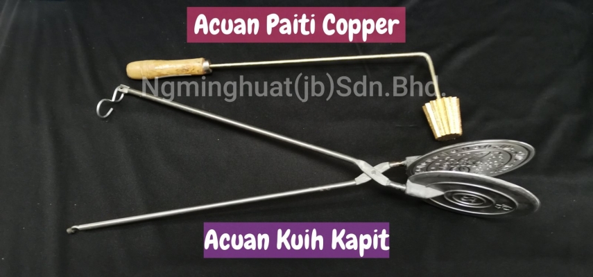 Acuan Paiti Copper , Acuan Kuih Kapit