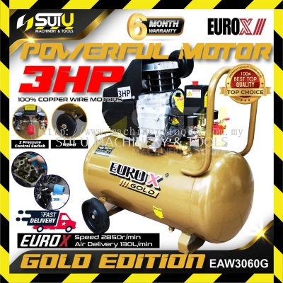 [READY STOCK, ORIGINAL] EUROX GOLD EAW3060G / EAW3060 / EAX3060 / EAX-3060 60L 3HP Direct Driven Air Compressor 2850RPM