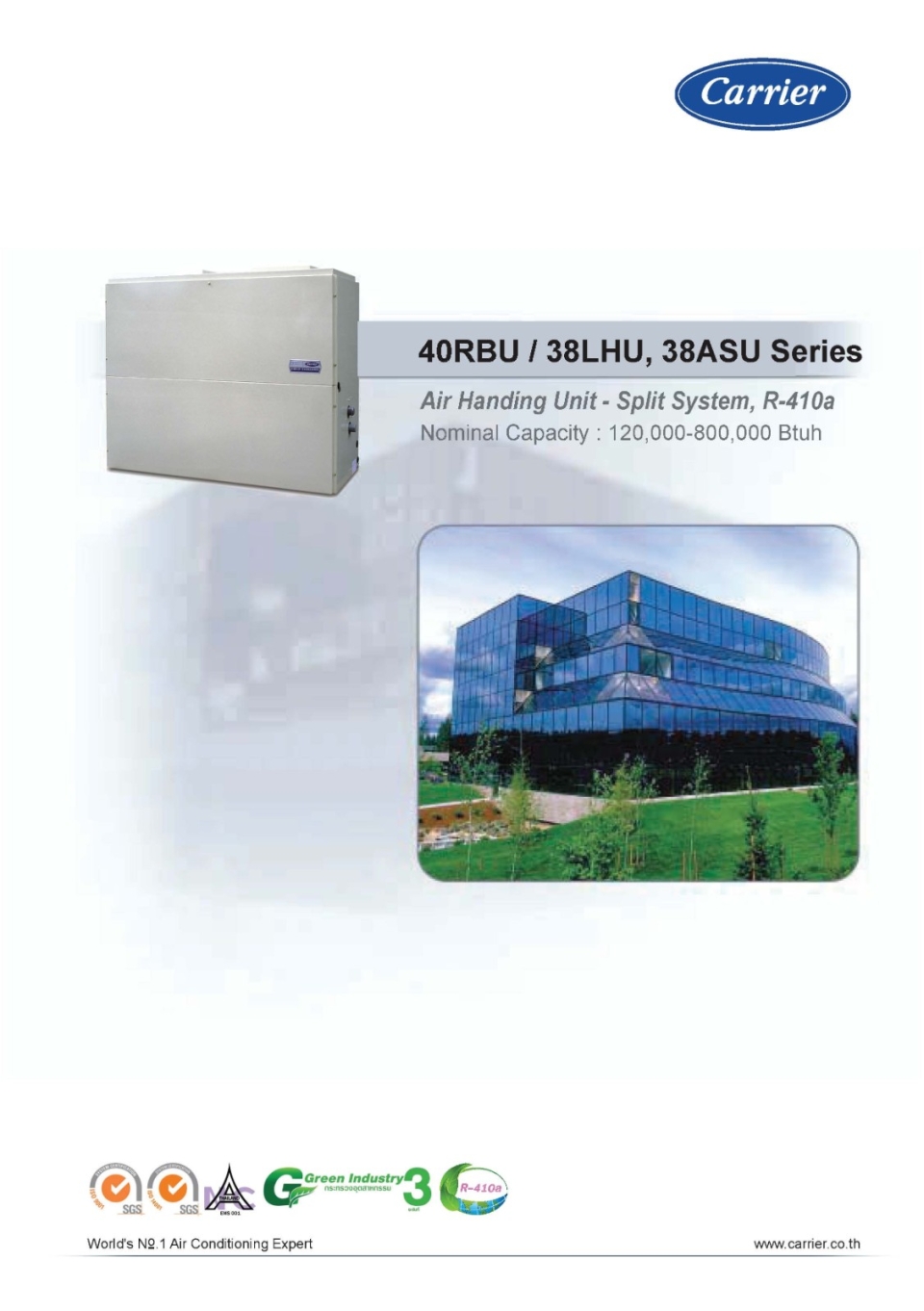 CARRIER AIR HANDLING UNIT - SPLIT SYSTEM, R410A 40RBU / 38LHU, 38ASU SERIES