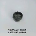 TOYOTA AE101 R12 PRESSURE SWITCH