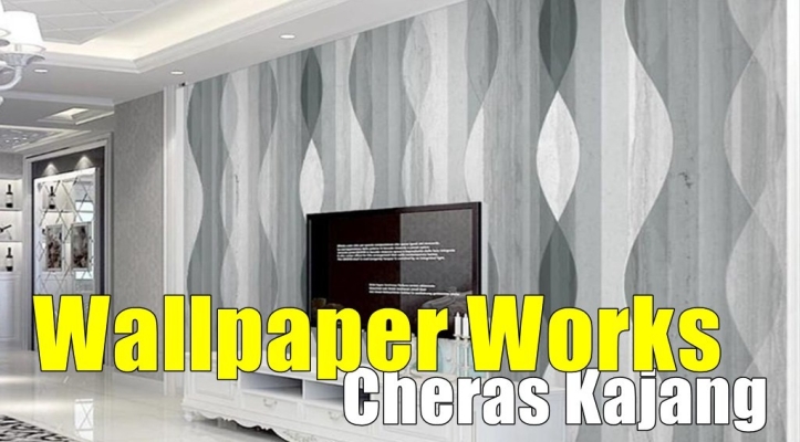 Wallpaper  Renovation  in Cheras Kajang