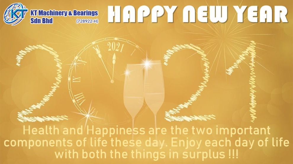 Happy New Year from KT Machinery & Bearings Sdn Bhd