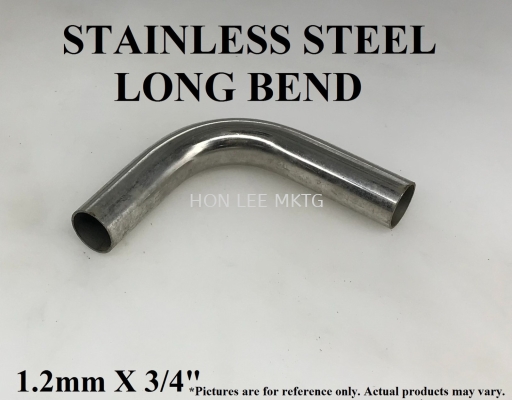 STAINLESS STEEL LONG BEND [1.2mm X 3/4"] 